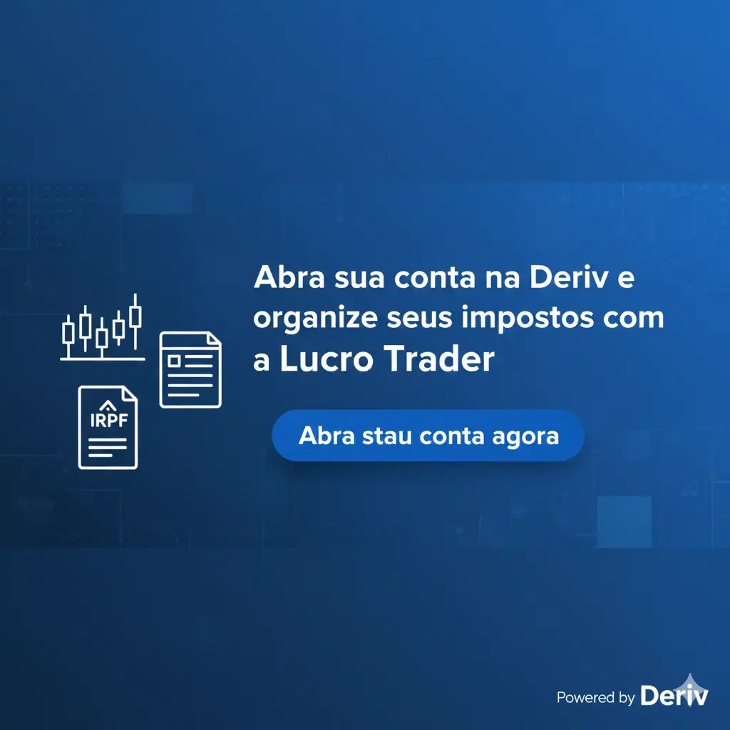 banner convidando o usuário a abrir conta na Deriv e usar a Lucro Trader para organizar trading e imposto de renda